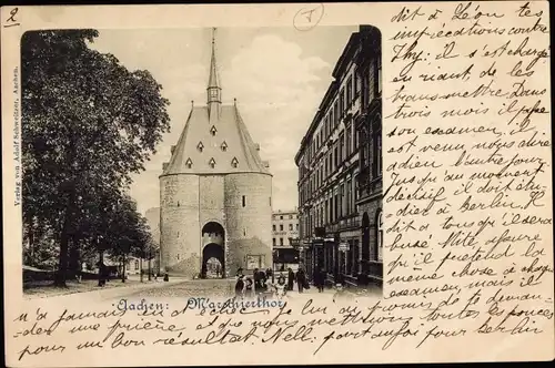 Ak Aachen in Nordrhein Westfalen, Marschierthor