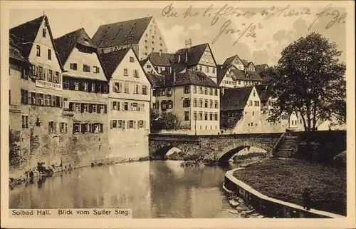 Ak Schwäbisch Hall in Baden Württemberg, Blick von Suifer Steg