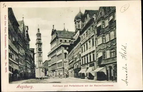 Ak Augsburg in Schwaben, Rathaus und Perlachturm mit der Maximilianstrasse