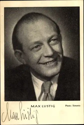 Ak Schauspieler Max Lustig, Portrait, Autogramm