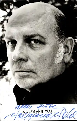 Ak Schauspieler Wolfgang Wahl, Portrait, Autogramm