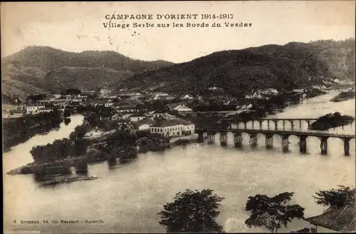 Ak Mazedonien, Fluß Vardar, Village Serbe, Campagne d'Orient 1914-1917