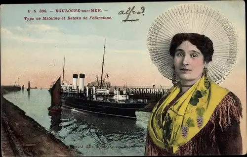 Ak Boulogne sur Mer Pas de Calais, Type de Matelote et Bateau de Folkestone