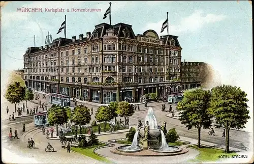 Ak München Bayern, Karlsplatz und Nornenbrunnen, Hotel Stachus