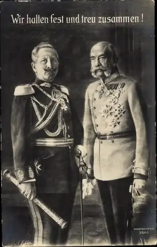Künstler Ak Piatka, Wir halten fest und treu zusammen, Kaiser Wilhelm II. und Kaiser Franz Josef I.