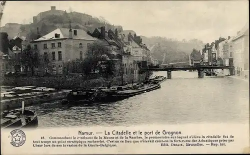 Ak Namur Wallonien, La Citadelle et le port de Grognon