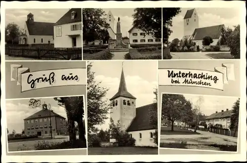 Ak Unterhaching in Oberbayern, Ortsansichten, Kirche, Denkmal, Straßenpartie
