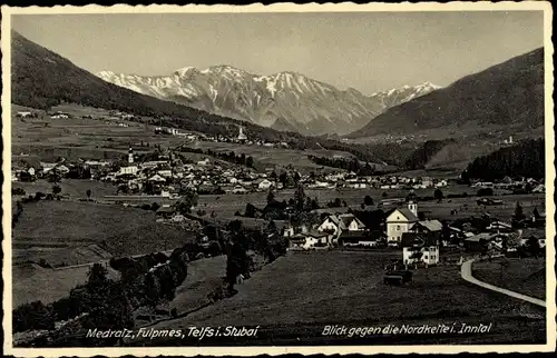 Ak Medraz Fulpmes in Tirol, Blick gegen die Nordkette im Inntal