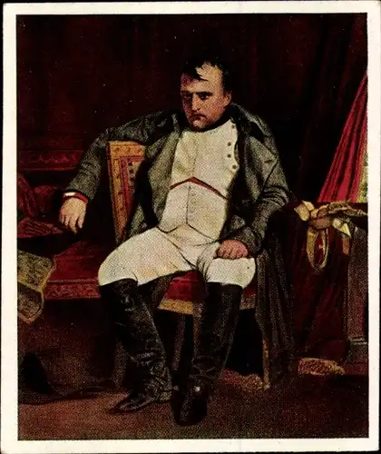 Sammelbild Die Großen der Weltgeschichte Gruppe 5 Nr. 104, Napoleon I als Kaiser, Delaroche