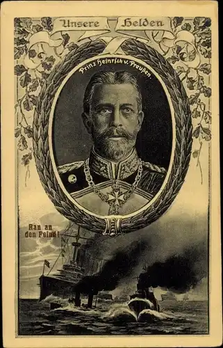Passepartout Ak Großadmiral Prinz Albert Wilhelm Heinrich von Preußen, Ran an den Feind, I WK