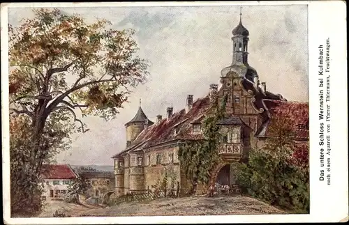 Künstler Ak Kulmbach in Oberfranken, Das untere Schloss Wernstein