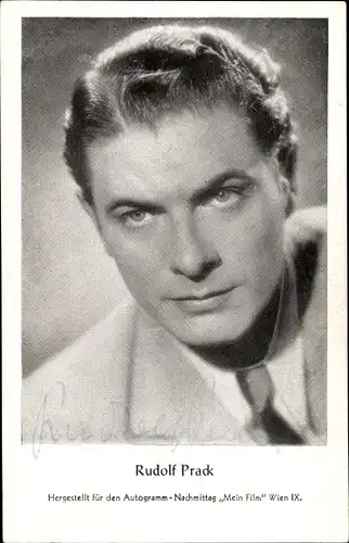 Ak Schauspieler Rudolf Prack, Portrait, Autogramm, Das einfache Mädchen