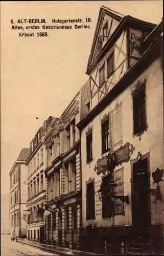 Ak Berlin Mitte, Holzgartenstraße 10, altes, erstes Kadettenhaus Berlins, erbaut 1668