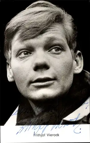 Ak Schauspieler Frithjof Vierock, Portrait, Autogramm