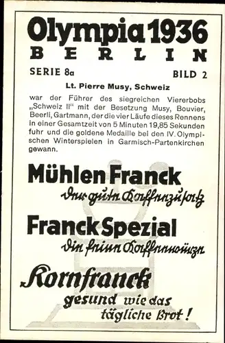 Sammelbild Olympia 1936, Pierre Musy Viererbob Schweiz, Mühlen Franck Kaffeezusatz