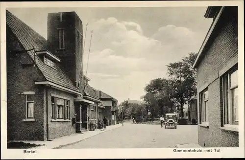 Ak Berkel Südholland, Gemeentehuis met Tol