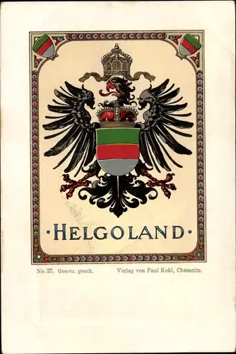 Wappen Ak Helgoland, Paul Kohl Chemnitz No. 27