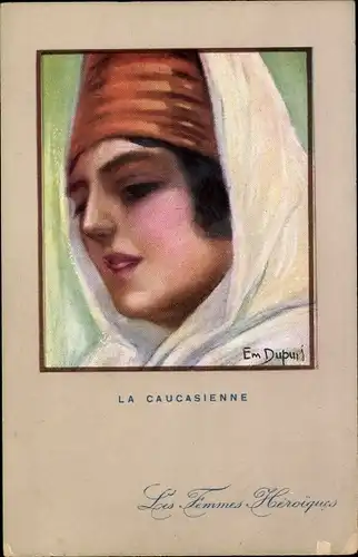 Künstler Ak Dupuis, E., La Caucasienne, Frau in Tracht, Les Femmes Heroiques