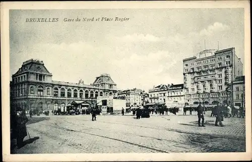 Ak Bruxelles Brüssel, Gare du Nord et Place Rogier