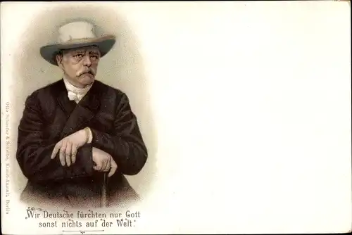 Litho Fürst Otto von Bismarck, Portrait, Wir Deutsche fürchten Gott, sonst nichts