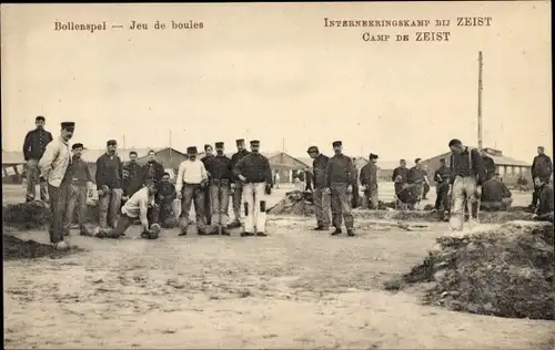 Ak Zeist Utrecht Niederlande, Inerneeringskamp, Internierungslager, Soldaten spielen Boule