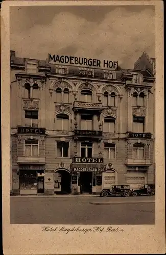 Ak Berlin Mitte, Hotel Magdeburger Hof, gegenüber Bahnhof Friedrichstraße, Straßenansicht, Autos