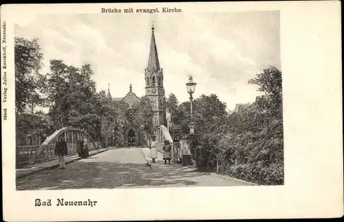 Ak Bad Neuenahr Ahrweiler in Rheinland Pfalz, Brücke mit evangel. Kirche