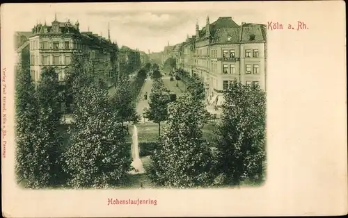 Ak Köln am Rhein, Hohenstaufenring