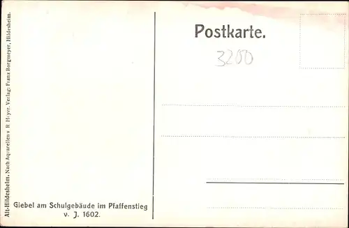 Künstler Ak Heyer, R., Hildesheim, Giebel am Schulgebäude im Pfaffenstieg v. J. 1602