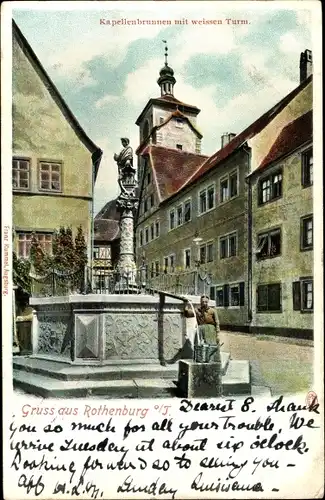 Ak Rothenburg ob der Tauber Mittelfranken, Kapellenbrunnen mit weißen Turm