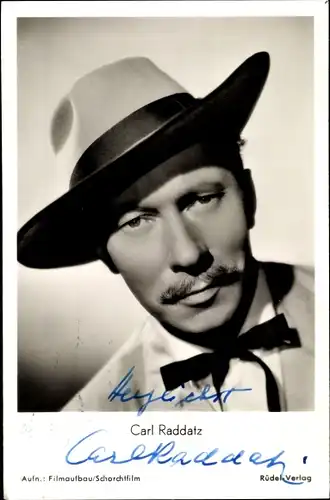 Ak Schauspieler Carl Raddatz, Schorchtfilm, Portrait, Autogramm