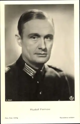 Ak Schauspieler Rudolf Fernau, Portrait, Uniform