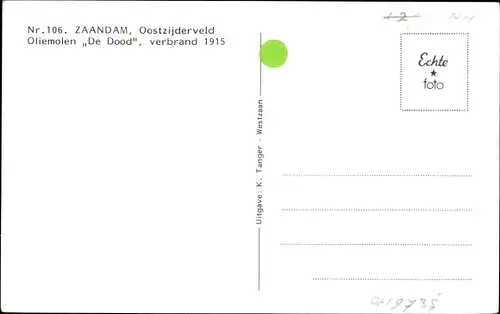 Ak Zaandam Zaanstad Nordholland, Oostzijderveld, Oliemolen De Dood, verbrand 1915