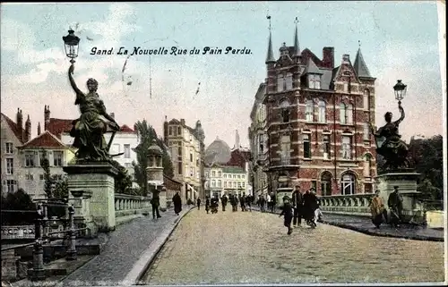 Ak Gand Gent Ostflandern, La Nouvelle Rue du Pain Perdu