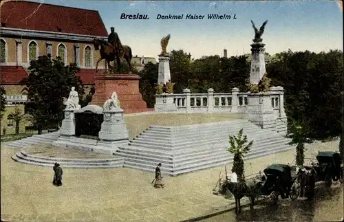 Ak Breslau (Wrocław) in Schlesien, Denkmal Kaiser Wilhelm I, Kutsche