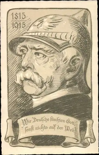 Künstler Ak Otto von Bismarck, Portrait, Wir Deutsche fürchten Gott sonst nichts auf der Welt