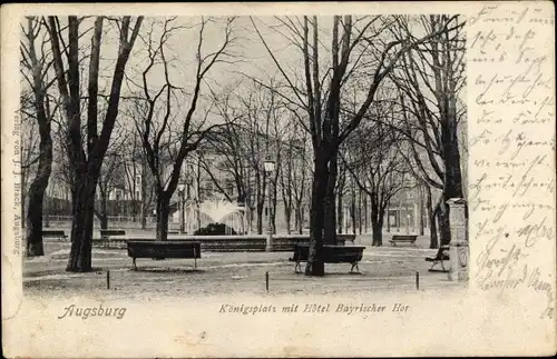 Ak Augsburg in Schwaben, Königsplatz mit Hotel Bayrischer Hof