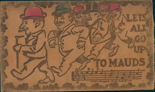 Leder Lied Ak Let's all go up to Mauds, Männer