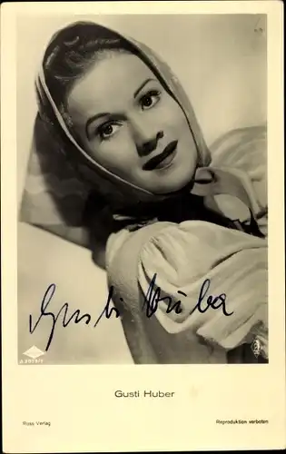 Ak Schauspielerin Gusti Huber, Portrait, Autogramm