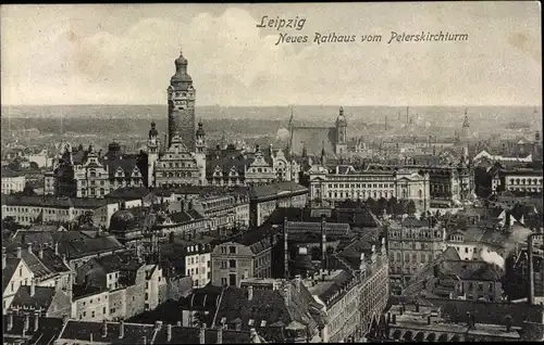 Ak Leipzig in Sachsen, Neues Rathaus vom Peterskirchturm