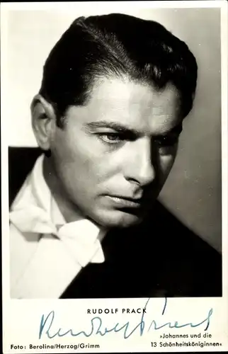 Ak Schauspieler Rudolf Prack, Portrait, Johannes und die 13 Schönheitsköniginnen, Autogramm