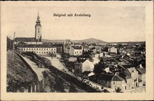 Ak Belgrad Beograd Serbien, Blick auf den Ort, Avalaberg