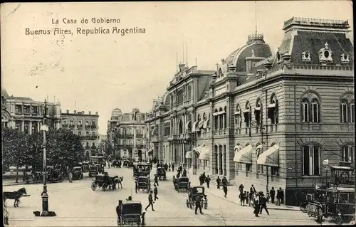Ak Buenos Aires Argentinien, La Casa de Gobierno