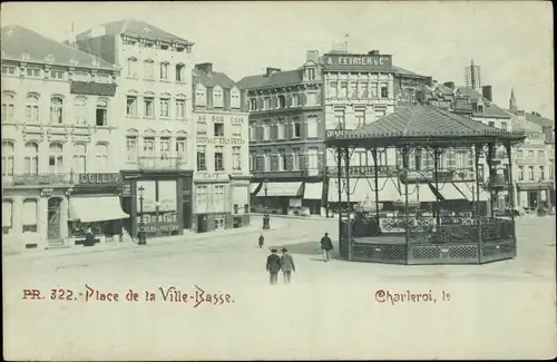 Ak Charleroi Wallonien Hennegau, Place de la Ville Basse