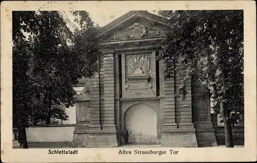 Ak Sélestat Schlettstadt Elsass Bas Rhin, altes Strassburger Tor