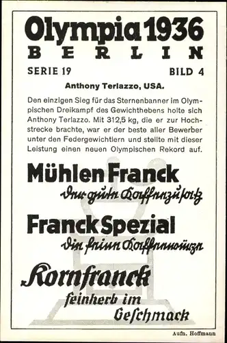 Sammelbild Olympia 1936 Serie 19 Bild 4, Der amerikanische Gewichtheber A. Terlazzo, Franck Kaffee