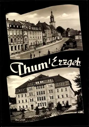 Ak Thum im Erzgebirge Sachsen, Markt, Oberschule