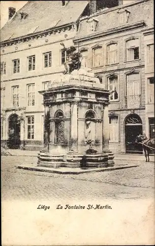 Ak Liège Lüttich Wallonien, La Fontaine St-Martin