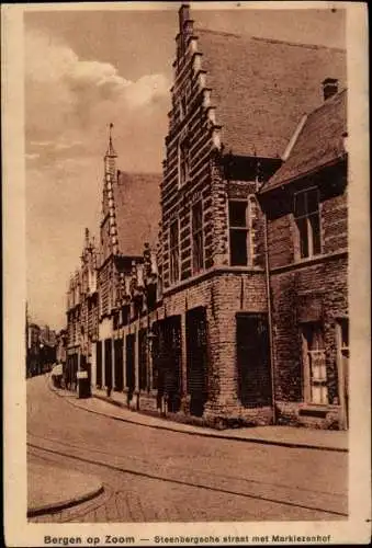 Ak Bergen op Zoom Nordbrabant Niederlande, Steenbergsche straat met Markiezenhof