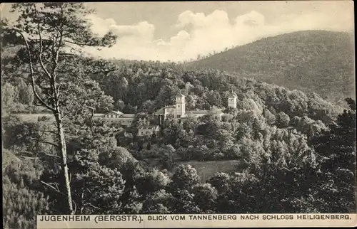 Ak Jugenheim an der Bergstrasse Hessen, Schloss Heiligenberg vom Tannenberg aus